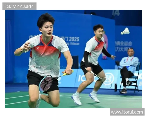 武汉羽毛球队全运会精彩配合展现团队实力与竞技精神